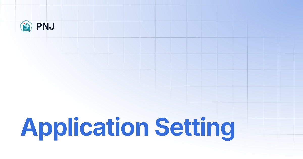 Application Setting | PNJ